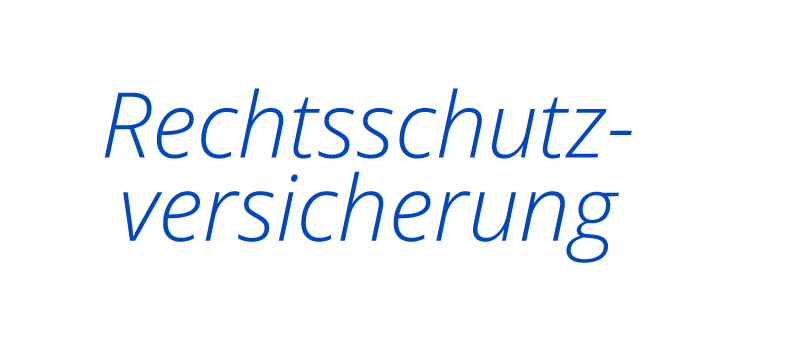 Rechtsschutzversicherung